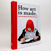 How Art is Made: The Craft Behind the Masterpieces