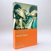 Groovy Bob: The Life and Times of Robert Fraser