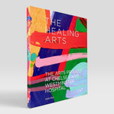 The Healing Arts: The Arts Project at Chelsea and Westminster Hospital