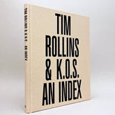 Tim Rollins & K.O.S.: An Index