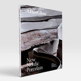 AfterGlow: New Nordic Porcelain