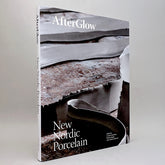 AfterGlow: New Nordic Porcelain