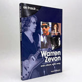Warren Zevon: Every Album, Every Song (On Track series)