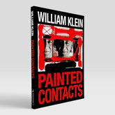 William Klein: Painted Contacts
