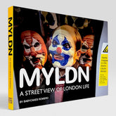 MYLDN: My London A Street View of London Life