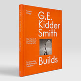 G. E. Kidder Smith Builds: The Travel of Architectural Photography