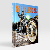 Bikers: Legend, Legacy and Life