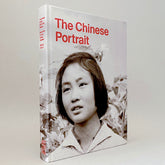 The Chinese Portrait: 1860 to the Present