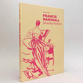 Francis Marshall: Drawing Fashion