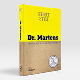 Dr. Martens: A Visual History of the Iconic Brand