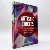 Artistic Circles: The inspiring connections between the world's greatest artists