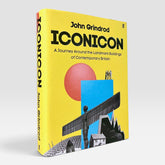 Iconicon: A Journey Around the Landmark Buildings of Contemporary Britain