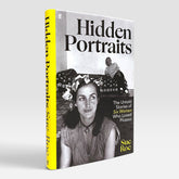 Hidden Portraits: The Untold Stories of Six Women Who Loved Picasso