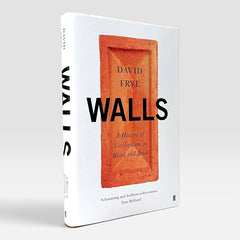 Walls: A History of Civilization in Blood and Brick