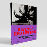 Ravens & Red Lipstick: Japanese Photography Since 1945