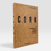 Cork: In Architecture, Design, Fashion and Art