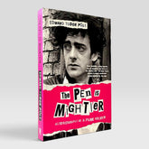 The Pen is Mightier: Autobiography of a Punk Rocker