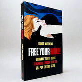 Free Your Mind!: Giovanni 'Tinto' Brass, 'Swinging London' and the 60s Pop Culture Scene