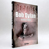 Bob Dylan in the 1980s (Decades series)