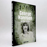 George Harrison in the 1970s (Decades series)