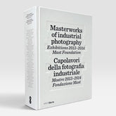 Masterworks of Industrial Photography: Exhibitions 2013-2014