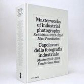 Masterworks of Industrial Photography: Exhibitions 2013-2014