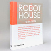 Robot House: Instrumentation, Representation, Fabrication