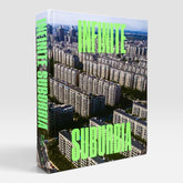 Infinite Suburbia