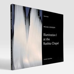 Michael Somoroff: Illumination I at the Rothko Chapel (Rare edition) (Non-mint)