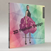3D Fashion Design: Technique, design and visualization