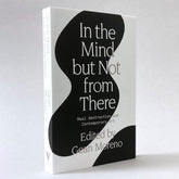 In the Mind But Not From There: Real Abstraction and Contemporary Art