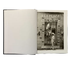 Mario Garcia Joya: A La Plaza Con Fidel (Books on Books #21) (Rare edition)