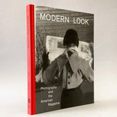 Modern Look: Photography and the American Magazine
