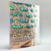 Shibori Knits: The Art of Exquisite Felted Knits