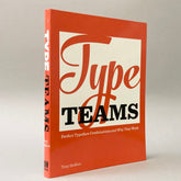 Type Teams: Perfect Typeface Combinations and Why They Work