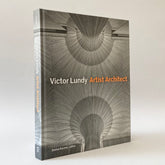 Victor Lundy: Artist Architect