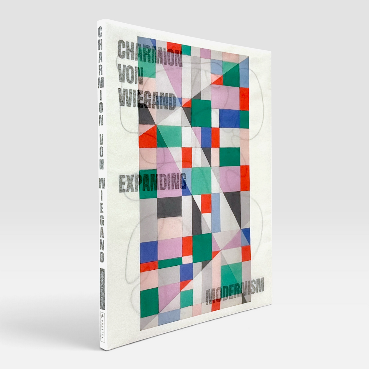 Charmion von Wiegand: Expanding Modernism (Rare edition)