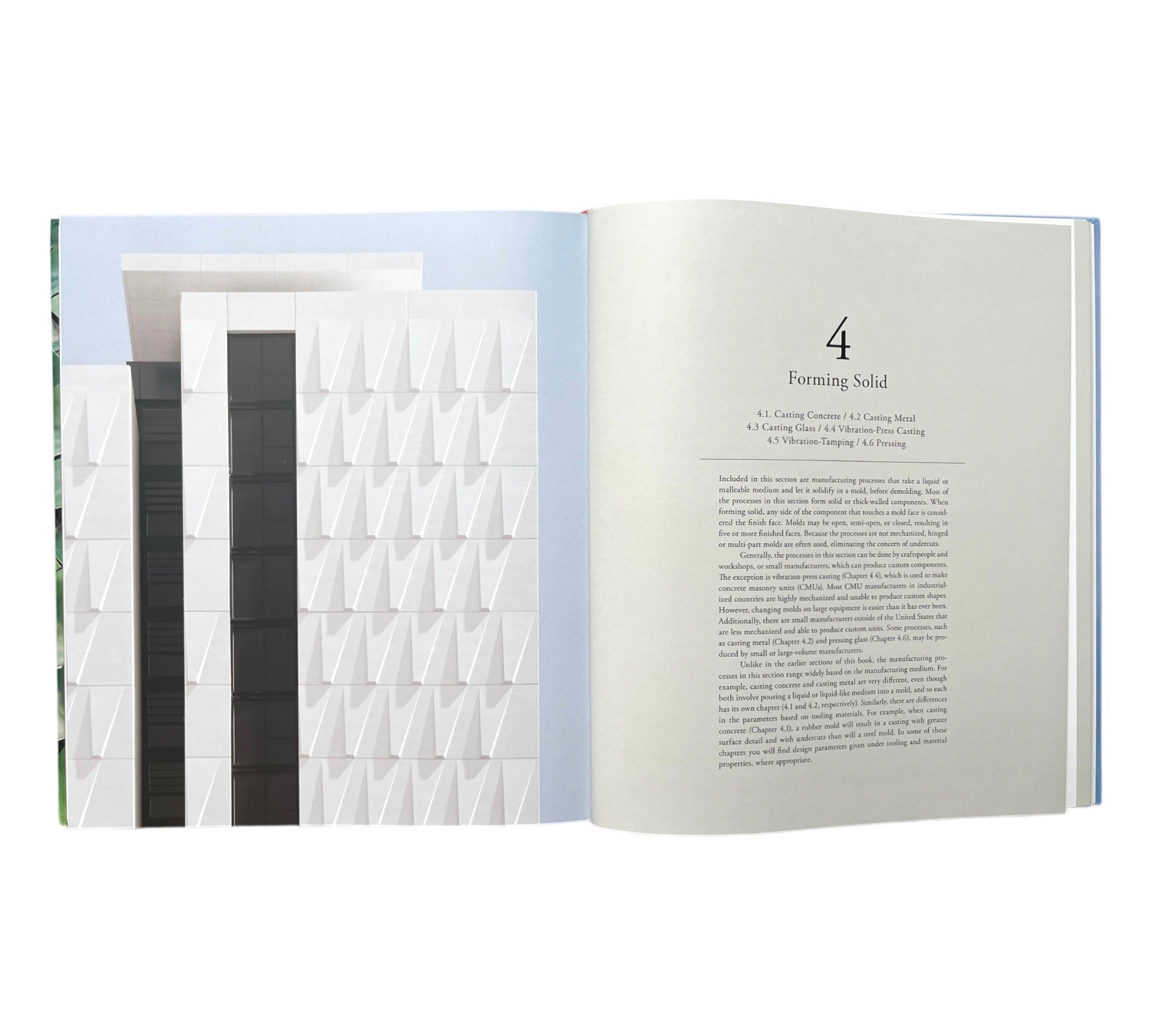 Manufacturing Architecture: An Architect’s Guide to Custom Processes, Materials, and Applications