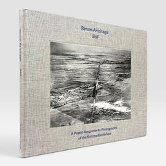 Simon Armitage: Still - A Poetic Response to Photographs of the Somme Battlefield