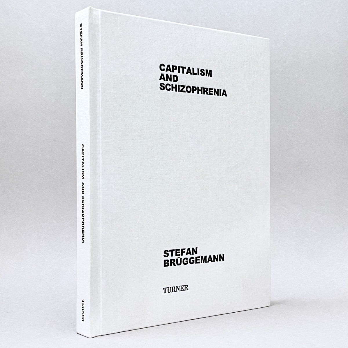 Stefan Bruggemann: Capitalism and Schizophrenia (Rare edition)