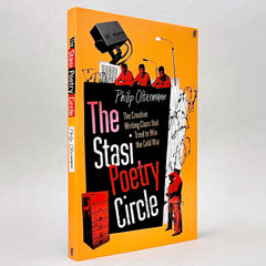 The Stasi Poetry Circle: The Creative Writing Class that Tried to Win the Cold War