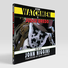 Beyond Watchmen and Judge Dredd: The Art of John Higgins (Rare edition)