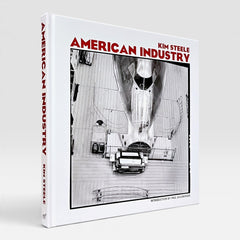 Kim Steele: American Industry