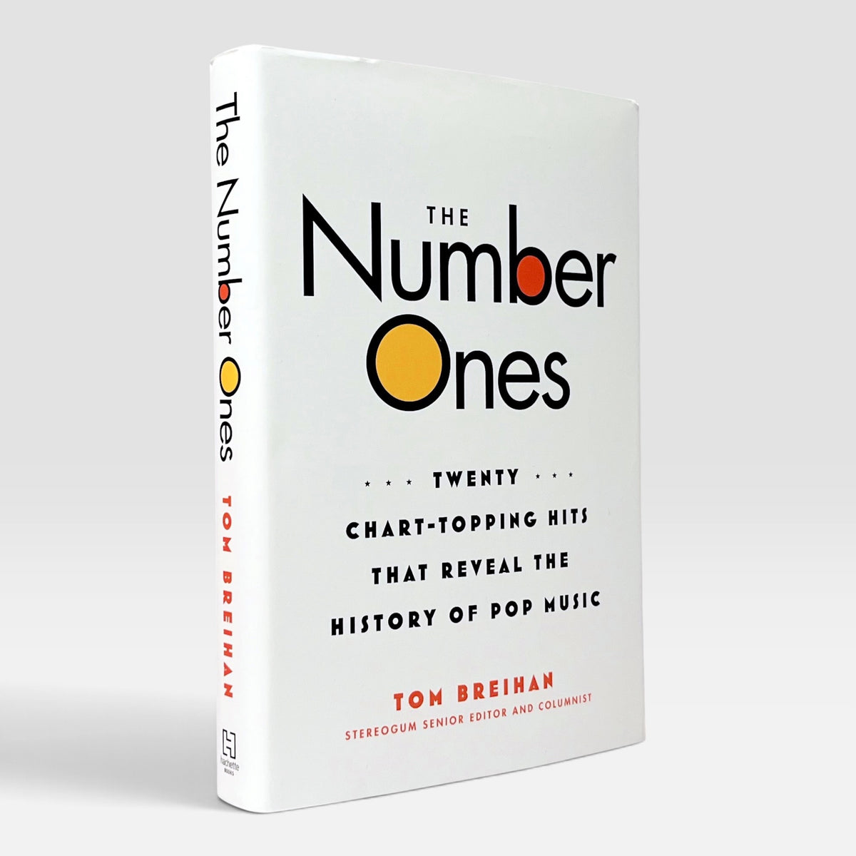 The Number Ones: Twenty Chart-Topping Hits That Reveal the History of Pop Music (Non-mint)