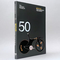 Fifty Bicycles That Changed the World (Design Museum)