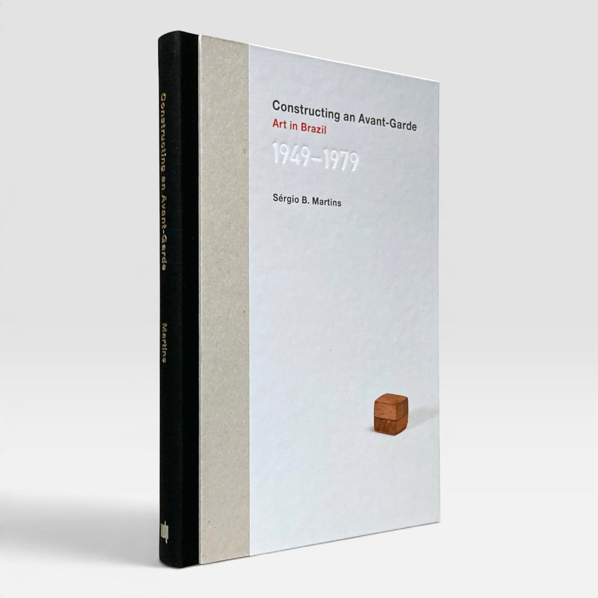 Constructing an Avant-Garde: Art in Brazil, 1949-1979