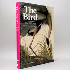 The Bird: The Great Age of Avian Illustration