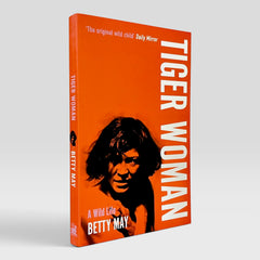 Tiger Woman: A Wild Life