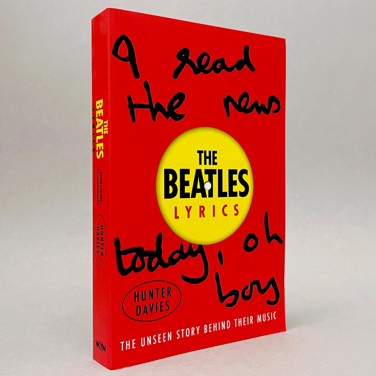 The Beatles Lyrics: The Unseen Story Behind Their Music
