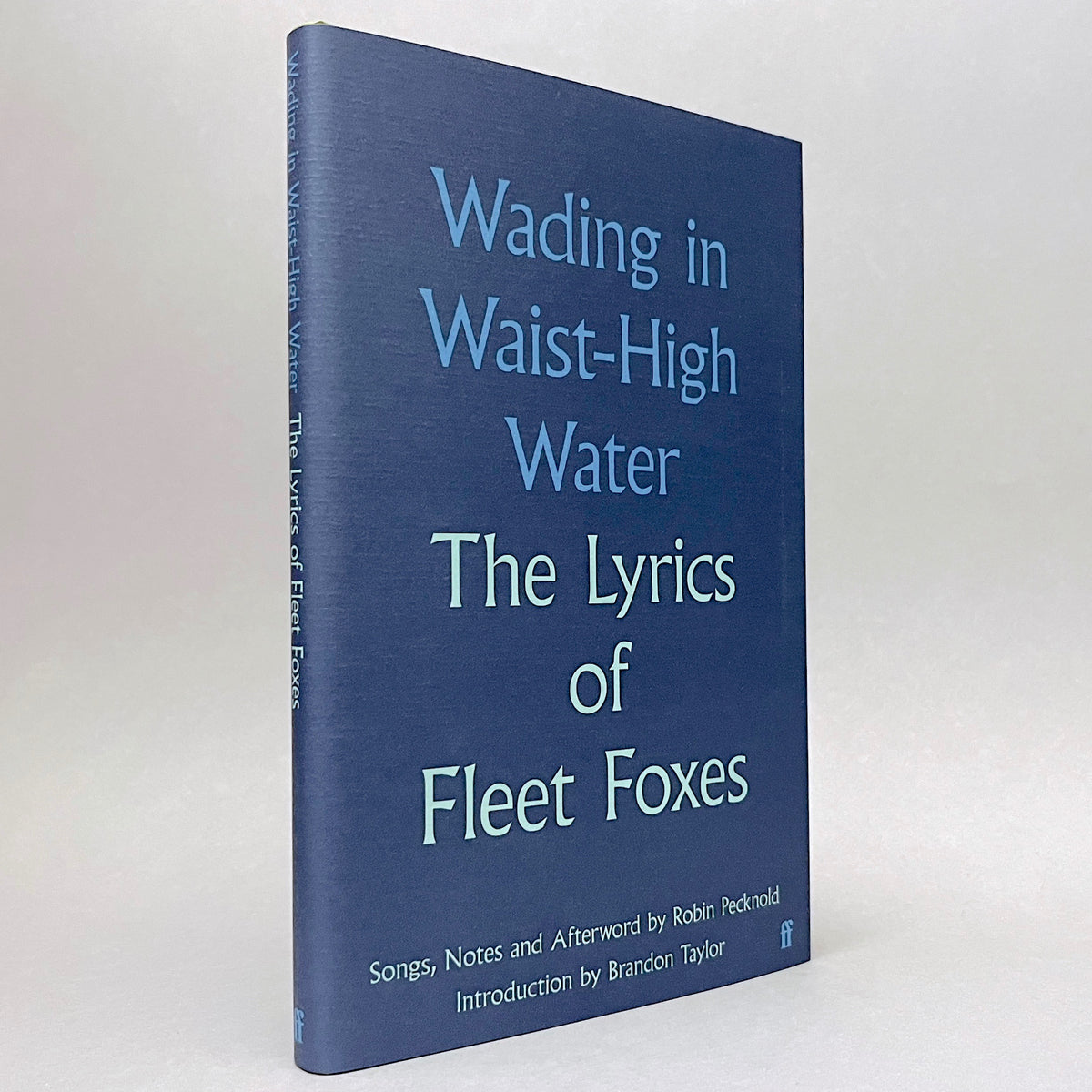 Wading in Waist-High Water: The Lyrics of Fleet Foxes